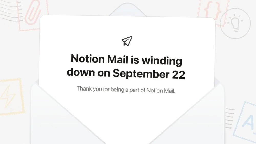 Notion Mail ประกาศปิดตัว 22 กันยายนนี้ เหตุผู้ใช้หันพึ่ง AI Agent จัดการอีเมลแทน